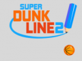 Super Dunk Line 2