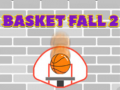 Basket Fall 2