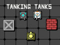 Tanking Tanks