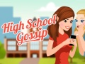 High School Gossip