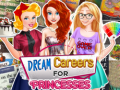 Dream Careers for Princesses
