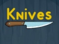 Knives