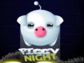 Piggy Night