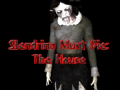 Slendrina Must Die The House