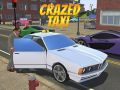 Crazed Taxi 