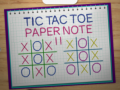 Tic Tac Toe Paper Note 2
