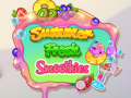 Summer Fresh Smoothies