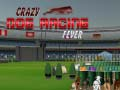Crazy Dog Racing Fever