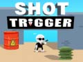 Shot Trigger