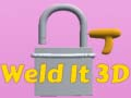 Weld It 3D