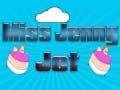 Miss Jenny Jet