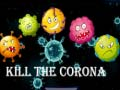 Kill The Corona