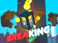 Breaking