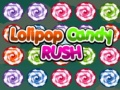 Lolipop Candy Rush