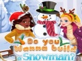 Do You Wanna Build A Snowman?