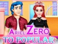 Ariel Zero To Popular