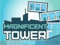 Magnificent Tower