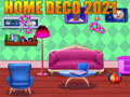 Home Deco 2021