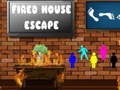 Fired House Escape