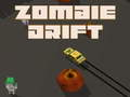 Zombie Drift