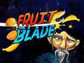 Fruit Blade