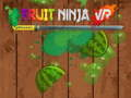 Fruit Ninja VR