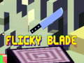 Flicky blade