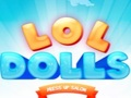 LOL Dolls Dress Up Salon