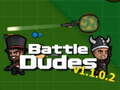 Battle Dudes