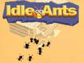 Idle Ants