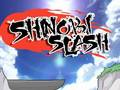 Shinobi Slash