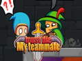 Must die My teammate 