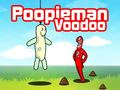 Poopieman Voodoo