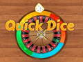 Quicks Dice