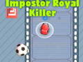 Among Us Impostor Royal Killer