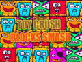 Toy Crush Blocks Smash