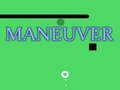 MANEUVER