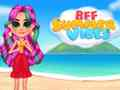 BFF Summer Vibes