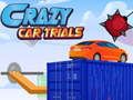 Crazy Car Trials