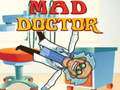 Mad Doctor