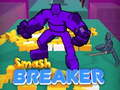 Smash Breaker