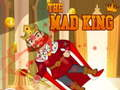 The Mad King