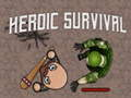Heroic Survival