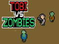 Tobi vs Zombies