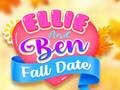 Ellie And Ben Fall Date