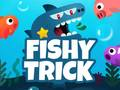 Fishy Trick