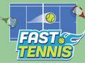 Fast Tennis