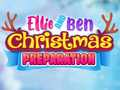 Ellie And Ben Christmas Preparation
