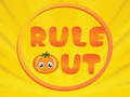 Rule out