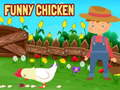 Funny Chicken